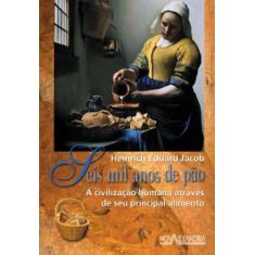 Seis Mil Anos de Pão Sortido - NOVA ALEXANDRIA LTDA, Sortido