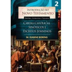 Introdução ao Novo Testamento, História, Literatura e Teologia - volum