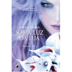 Livro - Nightshade: Sob A Luz Da Lua (Vol. 1)