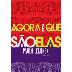 Livro - Agora é que são elas