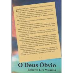 Deus do Obvio, O - BOOK MIDIA EDITORA