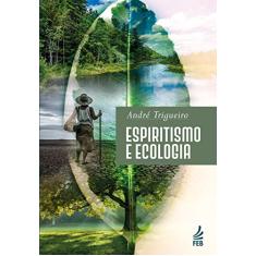 Espiritismo e Ecologia