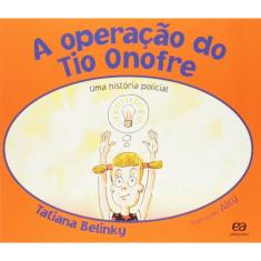 A Operaçao Do Tio Onofre