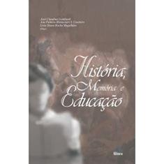 História, Memória e Educação