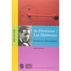 Hortensias, As - Edicao Bilingue