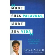 Mude Suas Palavras, Mude Sua Vida