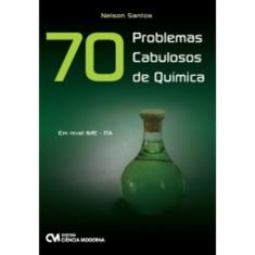 70 Problemas Cabulosos de Quimica - em Nivel Ime - Ita - 1