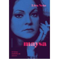 Livro - Maysa - Só numa multidão de amores (Edição Econômica)