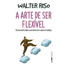 Livro - A arte de ser flexível