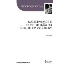 Livro - Subjetividade e constituição do sujeito em Vygotsky