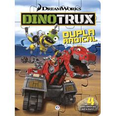 Dinotrux - Dupla radical: Com 4 quebra-cabeças para você se divertir!