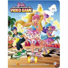 Livro Barbie - Em Um Mundo De Videogame - Quebra-Cabecas