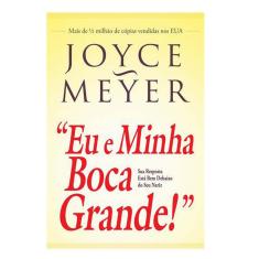 Livro - Eu e Minha Boca Grande