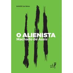 Alienista, O