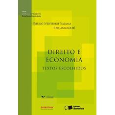 Direito e economia: Textos escolhidos - 1ª edição de 2012