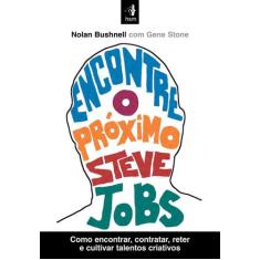 Livro - Encontre o próximo Steve Jobs