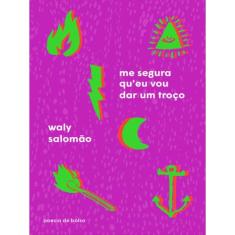 Me Segura Que Eu Vou Dar Um Troço