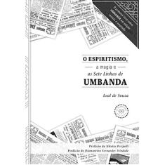 O Espiritismo, a magia e as Sete Linhas de Umbanda