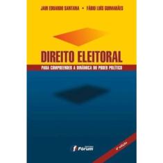 Livro - Direito eleitoral para compreender a dinâmica do poder político