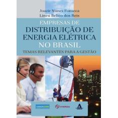 Empresas De Distribuicao De Energia Eletrica No Brasil - Synergia