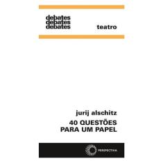 40 Questões Para Um Papel