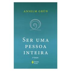 Ser Uma Pessoa Inteira