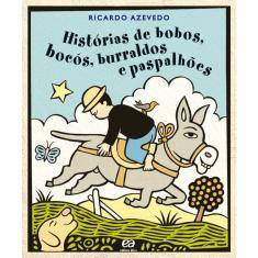 Livro - Histórias de bobos, bocós, burraldos e paspalhões