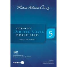 Curso De Direito Civil Brasileiro - Direito De Família - Vol. 5 -37A Edição 2023