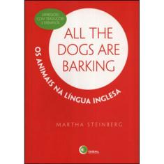 All The Dogs Are Barking - Os Animais Na Língua Inglesa