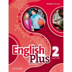 English Plus 2 Sb 2Nd Ed - OXFORD UNIVERSITY