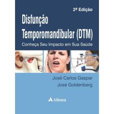 Livro - Disfunção Temporomandibular (Dtm)