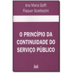 Livro - O Princípio Da Continuidade Do Serviço Público - 1 Ed./2006