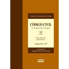 Livro - Código Civil Comentado - V. Vi - 1ª Edição 2008