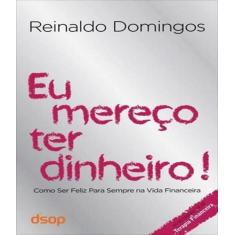 Eu mereco ter dinheiro - DSOP, 3