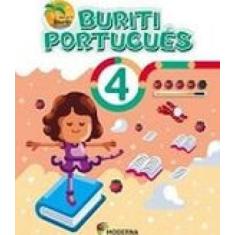 Buriti portugues 4 ed4 - MODERNA DIDATICO