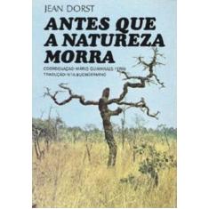 Antes Que a Natureza Morra