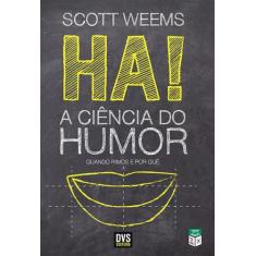 Livro - Ha! A Ciência Do Humor