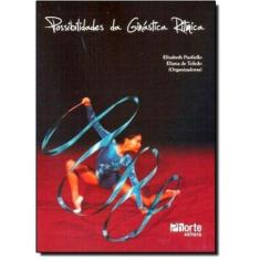 Possibilidades da ginastica ritmica - PHORTE