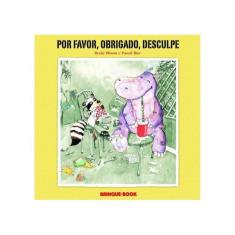 Por Favor, Obrigado, Desculpe