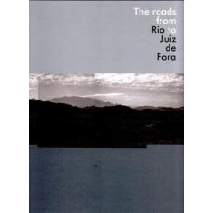 The Roads From Rio To Juiz de Fora. Statement Accompanying, 3