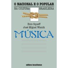 Livro - Música - O nacional e o popular