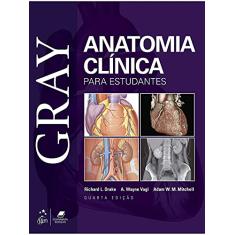 Gray - Anatomia Clínica para Estudantes