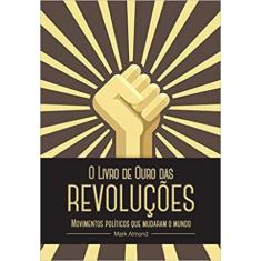 Livro De Ouro Das Revolucoes, O - Harpercollins
