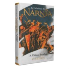 As Crônicas de Nárnia - Edição de Luxo: A última batalha