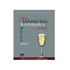 Guia Danusia Barbara - Restaurantes Do Rio 2011 - Bem Te Vi