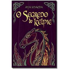 O Segredo Do Kelpie