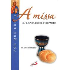 Missa - explicada parte por parte, a - PAULUS