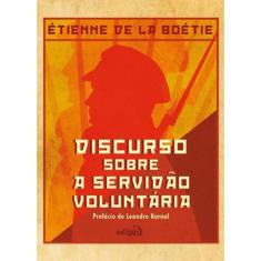 Discurso Sobre A Servidão Voluntária