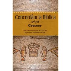 Concordância Bíblica Capa Dura RC - Crescer - GEOGRÁFICA