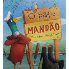 Pato Mandão, O - Ciranda Cultural